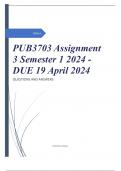 PUB3703 Assignment 3 Semester 1 2024 - DUE 19 April 2024