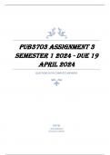 PUB3703 Assignment 3 Semester 1 2024 - DUE 19 April 2024