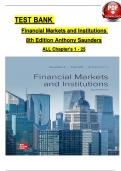 TEST BANK For Financial Markets and Institutions, 8th Edition by Anthony Saunders, Marcia Cornett, Verified Chapters 1 - 25, Complete Newest Version