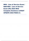 NHA - Line of Service Exam / NAB NHA - Line of Service Exam (PA) 2024 With Complete Solutions LATEST UPDATE 2024 PASS A+.