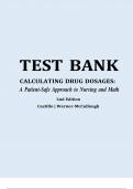 TEST BANK CALCULATING DRUG DOSAGES: A Patient-Safe Approach to Nursing and Math 2nd Edition Castillo | Werner-McCullough