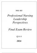 (UOP) NSG 451 PROFESSIONAL NURSING LEADERSHIP PERSPECTIVES COMPREHENSIVE FINAL EXAM REVIEW Q & A 2024.pdf