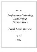 (UOP) NSG 451 PROFESSIONAL NURSING LEADERSHIP PERSPECTIVES COMPREHENSIVE