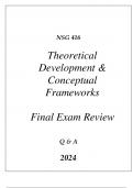 (UOP) NSG 416 THEORETICAL DEVELOPMENT & CONCEPTUAL FRAMEWORKS COMPREHENSIVE EXAM