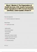 Block 1 Module 2: The Organization of  Health Services, UHC, levels of prevention Exam | Questions & 100% Correct Answers  (Verified) | Latest Update | Grade A+