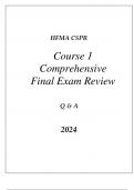 HFMA CSPR COURSE 1 MANAGED CARE OVERVIEW COMPREHENSIVE EXAM REVIEW Q & A 2024