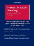 ATI RN Mental Health Nursing Exam Containing 83 Questions with Certified Solutions 2024-2025.