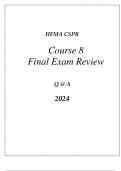 HFMA CSPR COURSE 8 TRENDS IN HEALTHCARE POLICY COMPREHENSIVE REVIEW Q & A 2024.