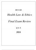 (UOP) HCS 545 HEALTH LAW & ETHICS COMPREHENSIVE FINAL EXAM REVIEW Q & A