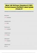 Meds 146-164 Exam | Questions & 100%  Correct Answers (Verified) | Latest Update  | Grade A+