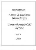 ACNC(AMB-BC) ASSESS & EVALUATE (KNOWLEDGE) COMPREHENSIVE CBT REVIEW Q & A 2024