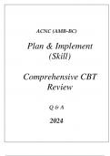 ACNC(AMB-BC) PLAN & IMPLEMENT (SKILL) COMPREHENSIVE CBT REVIEW Q & A 2024