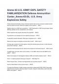 Ammo 63 U.S. ARMY EXPL SAFETY FAMILIARIZATION Defense Ammunition Center_Ammo-63-DL: U.S. Army Explosives Safety Exam Questions and Answers 2024( A+ GRADED 100% VERIFIED).