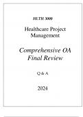 (WGU D257) HLTH 3000 HEALTHCARE PROJECT MANAGEMENT COMPREHENSIVE FINAL REVIEW