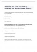 chapter 1-test bank 21st century maternity and womens health nursing.exam questions and 100% correct answers 2024