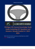 Michigan CDL General knowledge Study Guide Containing 257 Questions and Answers/ Already Graded A+/ 2024-2025.