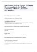 Certification Review: Chapter 26/Chapter 38: Introduction to the Medical Laboratory | MED150 Laboratory Procedures I Questions And Detailed Answers/2024.