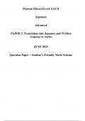 Pearson Edexcel Level 3 GCE Japanese Advanced PAPER 2: Translation into Japanese and Written response to works JUNE 2023 Question Paper + Student’s Friendly Mark Scheme