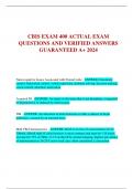 CBIS EXAM 400 ACTUAL EXAM QUESTIONS AND VERIFIED ANSWERS GUARANTEED A+ 2024