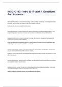 WGU-C182 - Intro to IT- part 1 Questions And Answers   Information Technology - answer-The technology used in creating, maintaining, and making information accessible, which includes the software, data, and computer networks.  Gathering data and processin