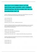2024 ICD-9-CM CODING EXAM ACTUAL QUESTIONS AND ANSWERS 100% CORRECT;(PROFESSIONAL REVIEW GUIDE FOR THE CCA EXAMINATION UNIT VI)
