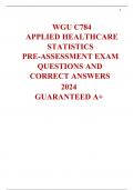 WGU C784 Applied Healthcare Statistics Exam Complete Solution Package Latest 2024