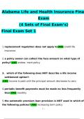 Alabama Life and Health Insurance Final Exam (4 Sets of Final Exam’s) Questions and Answers (2024 / 2025) (Verified Answers)