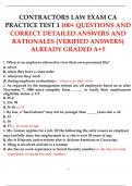 CONTRACTORS LAW EXAM CA PRACTICE TEST 1 100+   QUESTIONS AND CORRECT DETAILED ANSWERS AND RATIONALES (VERIFIED ANSWERS) ALREADY  GRADED A+!!