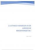 Recht en Ethiek in de juridische beroepspraktijk I Essay uitwerking (eigen cijfer:8)