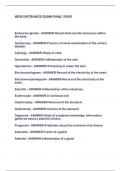 HESI ENTRANCE EXAM FINAL YEAR  Endocrine glands - ANSWER-Glands that secrete hormones within  the body.  Cystoscopy - ANSWER-Process of visual examination of the urinary  bladder.  Cytology - ANSWER-Study of cells.  Dermatitis - ANSWER-Inflammation of the