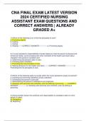 CNA FINAL EXAM LATEST VERSION 2024 CERTIFIED NURSING ASSISTANT EXAM QUESTIONS AND CORRECT ANSWERS | ALREADY GRADED A+