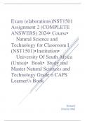 Exam (elaborations) NST1501 Assignment 2 (COMPLETE ANSWERS) 2024 •	Course •	Natural Science and Technology for Classroom I (NST1501) •	Institution •	University Of South Africa (Unisa) •	Book •	Study and Master Natural Sciences and Technology Grade 6 CAPS 