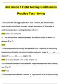 ACI Grade 1 Field Testing Certification Practice Test - Irving Questions with 100% Correct Answers | Verified | Latest Update