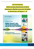 Solution Manual for Medical Assisting Administrative & Clinical Competencies (MindTap Course List) 9th Edition by Michelle Blesi, Verified Chapters 1 - 58, Complete Newest Version