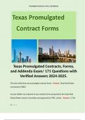 Texas Promulgated Contracts, Forms, and Addenda Exam/ 171 Questions with Verified Answers 2024-2025.  