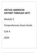 HIST141 American History Through 1877 Module 3 Comprehensive Exam Guide Q & A 2024.