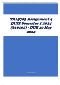 TRL3703 Assignment 4 QUIZ Semester 1 2024 (639191) - DUE 10 May 2024