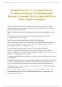 Customer Service 2 - Customer Service: Problem Solving and Troubleshooting / Become a Customer Service Specialist Exam With Complete Solutions
