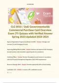 CLG 0010 / DoD Governmentwide Commercial Purchase Card Overview Exam Spring 2023 (75 Quizzes with Verified Answer) Updated 2024-2025