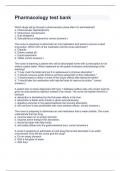 Pharmacology  Bundled Exams 1 Test Questions with perfect answers 2024