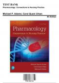 Test Bank for Pharmacology: Connections to Nursing Practice, 4th Edition by Michael P. Adams, 9780134867366, Covering Chapters 1-75 | Includes Rationales