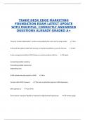 A PACKAGE DEAL OF THE TRADE DESK EDGE : MARKETING FOUNDATION EXAM 2024/25 WITH FREQUENTLY TESTED QUESTIONS WITH CORRECT ANSWERS GRADED A+