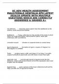  UC ADV HEALTH ASSESSMENT MALE/FEMALE GENITALIA KPH LATEST 2024/25 UPDATE WITH MULTIPLE QUESTIONS WHICH ARE CORRECTLY ANSWERED & GRADED A+