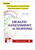 Health Assessment in Nursing, 7th Edition Test Bank by Weber, Verified Chapters 1 - 34, Complete 