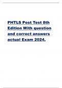 PHTLS Post Test 8th Edition With question and correct answers actual Exam 2024.