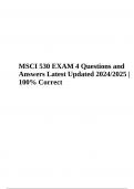 MSCI 530 EXAM Questions and Answers Latest Updated 2024/2025 (100% Correct) & MSCI 530 EXAM 2 Questions and Answers Latest 2024-2025 (Graded A+)