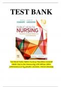 Test Bank For Public Health Nursing: Population-Centered Health Care in the Community 10th Edition by Marcia Stanhope; Jeanette Lancaster 9780323582247 Chapter 1-46 Complete Guide