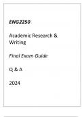 ENG2250 Academic Research & Writing Final Exam Guide Q & A 2024.