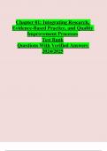 Chapter 01: Integrating Research, Evidence-Based Practice, and Quality Improvement Processes Test Bank Questions With Verified Answers  2024/2025