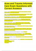 Aces and Trauma Informed Care Exam Questions with Correct Answers